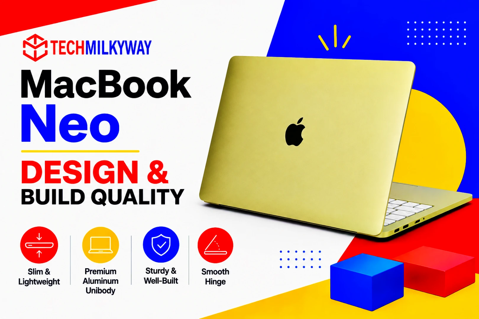 Apple MacBook Neo 2026 Review — $599 Budget Mac Laptop | TechMilkyWay
