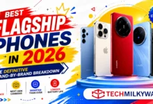 best flagship phones in 2026, TechMilkyway